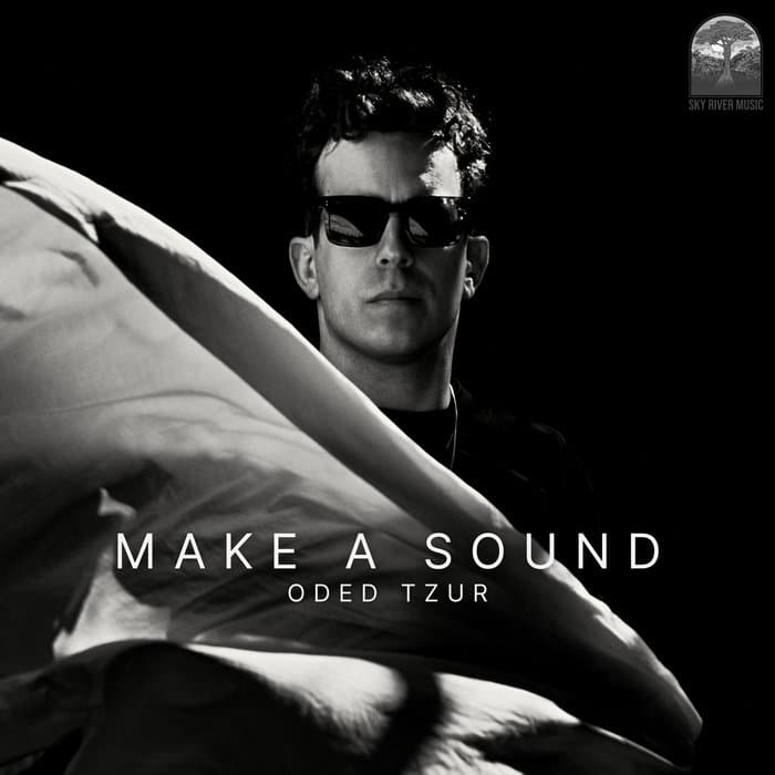 Oded Tzur - Make A Sound