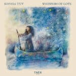 אלבום השבוע של זמרות שכדאי להכיר: Sophia Tuv - Whispers Of Love